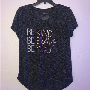 Be Kind, Be Brave, Be You Tshirt. Size - Large. Never worn.